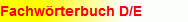 Fachw�rterbuch D/E