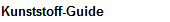 Kunststoff-Guide