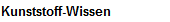 Kunststoff-Wissen